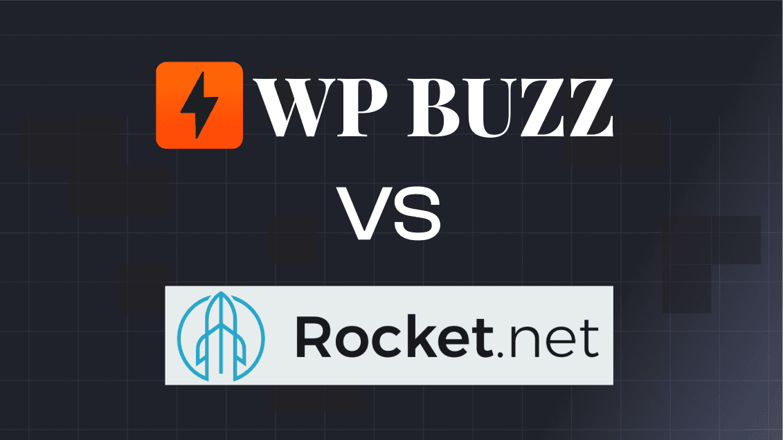 Wpbuzz vs rocket.net